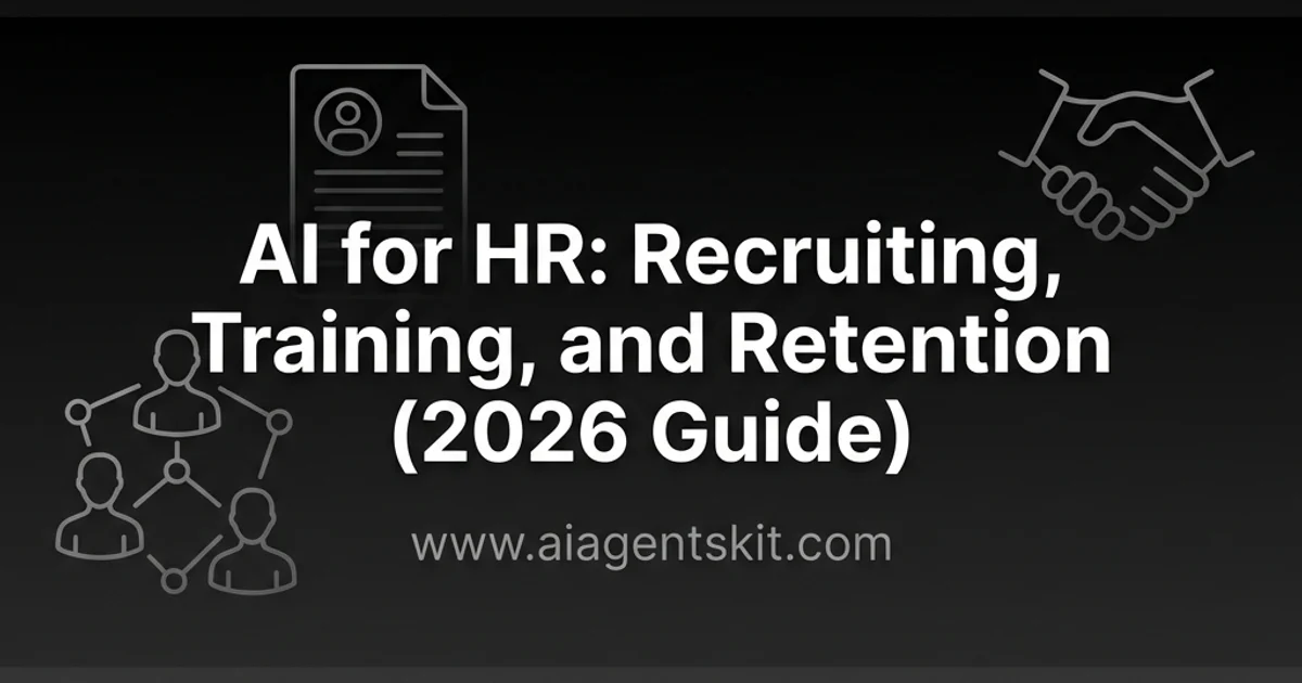 Featured image for AI for HR: Recruiting, Training, and Retention (2026 Guide)