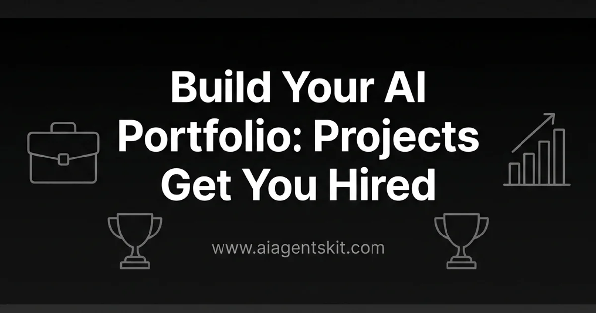 Featured image for Build Your AI Portfolio: Projects That Get You Hired
