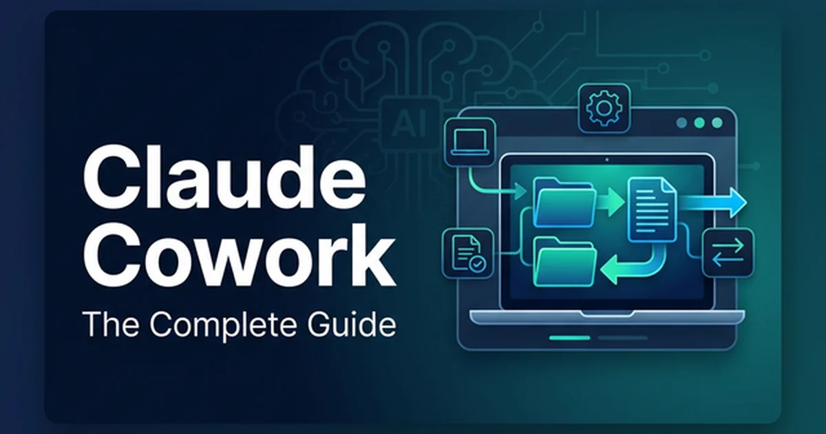 Featured image for Claude Cowork: The Complete Guide to Anthropic's AI Assistant