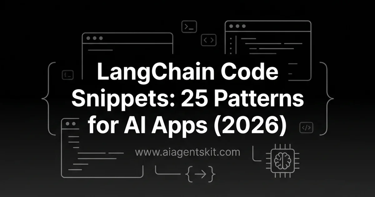 Featured image for LangChain Code Snippets: 25+ Patterns for AI Apps (2026)