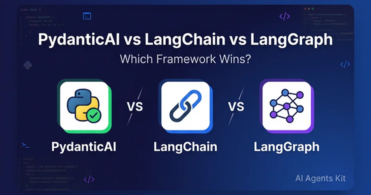 Featured image for PydanticAI vs LangChain vs LangGraph: Which Wins in 2026?