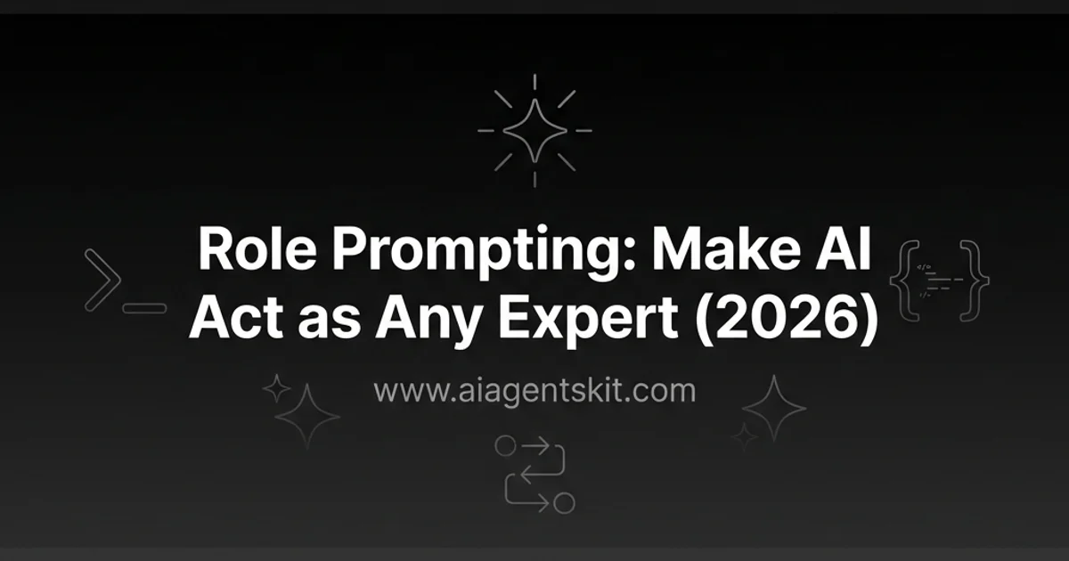 Featured image for Role Prompting: Make AI Act as Any Expert (Complete Guide)