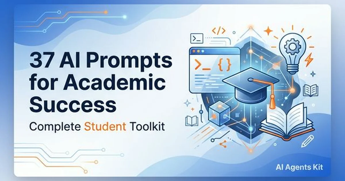 Featured image for 37 AI Prompts for Academic Success: Complete Student Toolkit