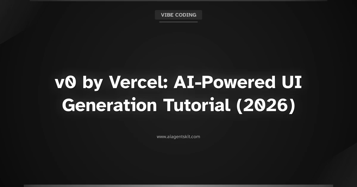 Featured image for v0 by Vercel: AI-Powered UI Generation Tutorial (2026)