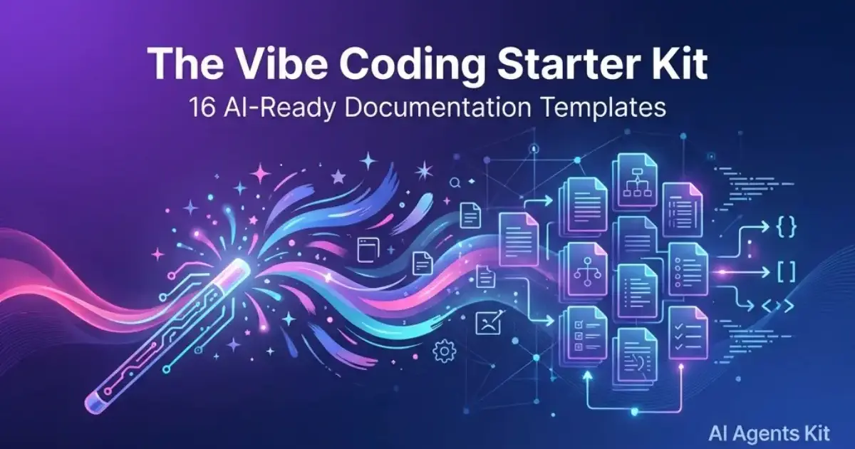 Featured image for The Vibe Coding Starter Kit: 16 AI-Ready Documentation Templates for Building Apps From Scratch
